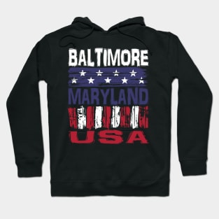 Baltimore Maryland  USA T-Shirt Hoodie